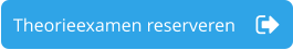 Theorieexamen reserveren