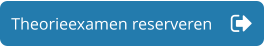 Theorieexamen reserveren