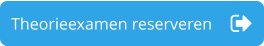 Theorieexamen reserveren