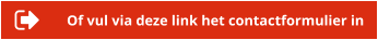 Of vul via deze link het contactformulier in